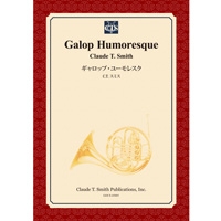 【楽譜】ギャロップ・ユーモレスク/Galop Humoresque(フルセット)