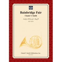 【楽譜】ベインブリッジ・フェア/Bainbridge Fair(スコアのみ)
