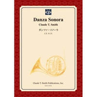 【楽譜】ダンツァ・ソノーラ/Danza Sonora(スコアのみ)
