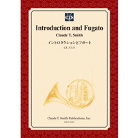【楽譜】イントロダクションとフガート/Introduction and Fugato(フルセット)