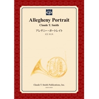 【楽譜】アレゲニー・ポートレイト/Allegheny Portrait(スコアのみ)