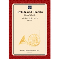 【楽譜】プレリュードとトッカータ/Prelude and Toccata(フルセット)