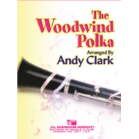 ウッドウインド・ポルカ【小編成】／（アンディ・クラーク）【吹奏楽輸入楽譜】