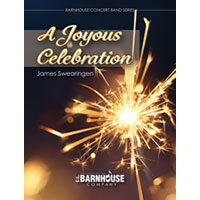 喜びの祝典(ジョイアス・セレブレーション)/ジェイムズ・スウェアリンジェン【吹奏楽輸入楽譜】