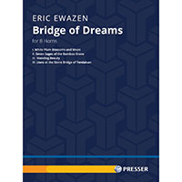 ホルン8重奏：夢の架け橋（ブリッジ・オブ・ドリームス）／エリック・イウェイゼン【アンサンブル輸入楽譜】