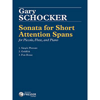 フルート・デュオ&ピアノ:飽きっぽい人のためのソナタ/ゲイリー・ショッカー【デュオ輸入楽譜】