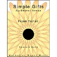 シンプル・ギフト:4つのシェイカー教徒の歌/フランク・ティケリ【吹奏楽輸入楽譜】
