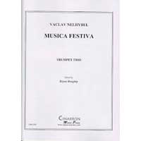 トランペット3重奏：ムジカ・フェスティーヴァ／ヴァーツラフ・ネリベル【アンサンブル輸入楽譜】