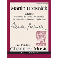 マリンバ・デュオ&ピアノ:グレイス(ピアノ・リダクション版)/マーティン・ブレスニック【デュオ輸入楽譜】