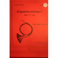 ホルン4重奏：四重奏のためのフリッパリーズ 第5巻： 第17番-第20番／ローウェル・ショー【アンサンブル輸入楽譜】