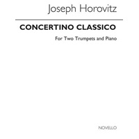 トランペット2重奏＆ピアノ：古典的なコンチェルティーノ／ジョーゼフ・ホロヴィッツ【デュオ輸入楽譜】
