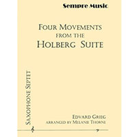 サクソフォーン7重奏:4つの楽章「ホルベルク組曲」より/エドヴァルド・グリーグ(メラニー・ソーン)【アンサンブル輸入楽譜】
