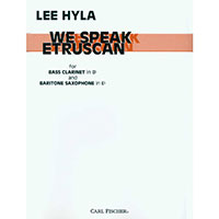 バリトン・サクソフォーン&バス・クラリネット・デュオ:ウィ・スピーク・エトルスケン/リー・ハイラ【デュオ輸入楽譜】