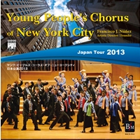 【CD】ヤング・ピープルズ・コーラス・オブ・ニューヨークシティ 日本公演2013