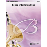 船乗りと海の歌(海の男達の歌)／ロバート・W・スミス【吹奏楽輸入楽譜】