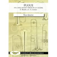 金管4重奏：有名な主題によるフーガ（ヘンデルのオラトリオ『ユダス・マカベウス』のアリア）／ゴットフリート・ライヒェ（アンドレ・レマルク）【アンサンブル輸入楽譜】