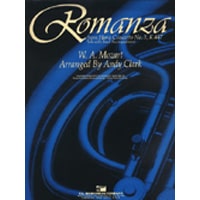 ロマンツァ（ホルン協奏曲 第3番 第2楽章）【小編成】／ヴォルフガング・アマデウス・モーツァルト（アンディ・クラーク）【吹奏楽輸入楽譜】