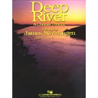 深い河（ディープ・リヴァー）【小編成】／(ジェイムズ・スウェアリンジェン)【吹奏楽輸入楽譜】