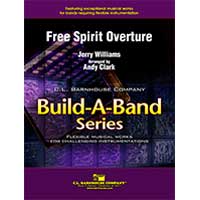 5パート＋打楽器：フリー・スピリット序曲【Build-A-Band】／ジェリー・ウィリアムズ（アンディ・クラーク）【フレキシブルアンサンブル輸入楽譜】