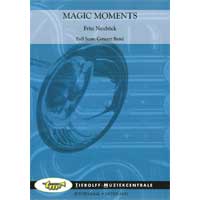 マジック・モーメンツ～魔法の瞬間（とき）～／フリッツ・ノイベック【吹奏楽輸入楽譜】
