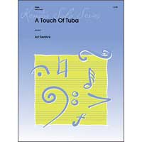 テューバ＆ピアノ：タッチ・オブ・テューバ／アート・デドリック【ソロ輸入楽譜】
