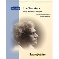 戦士たち ～想像上のバレエ音楽（特大スコアのみ）／パーシー・グレインジャー(フランク・パッパンジョン)【吹奏楽輸入楽譜】