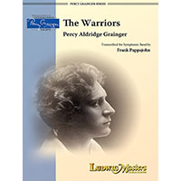 戦士たち ～想像上のバレエ音楽（セット）／パーシー・グレインジャー(フランク・パッパンジョン)【吹奏楽輸入楽譜】