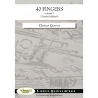 クラリネット4～5重奏：40の指 Vol.2／（チャールズ・ミシェルズ）【アンサンブル輸入楽譜】