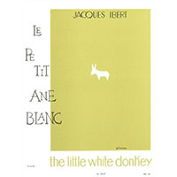 フルート＆ピアノ：小さな白いろば 「物語」第2曲より（フルート版）／ジャック・イベール(マルセル・モイーズ)【ソロ輸入楽譜】