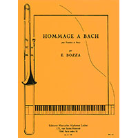 トロンボーン＆ピアノ：バッハへのオマージュ／ウジェーヌ・ボザ【ソロ輸入楽譜】
