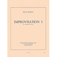 無伴奏アルト・サクソフォーン：インプロヴィゼーション 1 (即興曲 第1番)／野田 燎【ソロ輸入楽譜】