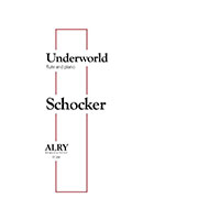 フルート＆ピアノ：アンダーワールド／ゲイリー・ショッカー【ソロ輸入楽譜】