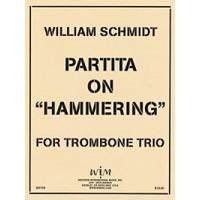 トロンボーン3重奏：トロンボーン三重奏のためのパルティータ・オン・ハンマリング／ウィリアム・シュミット【アンサンブル輸入楽譜】