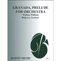 管弦楽のための前奏曲「グラナダ」／ウィリアム・ウォルトン（ゲアハルト・ドリヴェールズ）【吹奏楽輸入楽譜】
