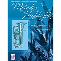 無伴奏ユーフォニウム：メロディック・ハイライツ／ベルト・アッペルモント【ソロ輸入楽譜】