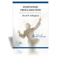 シンフォニック・プロクラメイション（交響的宣言）／デイヴィッド・ギリングハム【吹奏楽輸入楽譜】