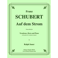 トロンボーン、ホルン・デュオ＆ピアノ：流れの上で／フランツ・シューベルト(ラルフ・ザウアー)【デュオ輸入楽譜】