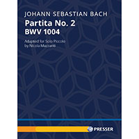 無伴奏ピッコロ：パルティータ第2番 BWV1004／ヨハン・セバスチャン・バッハ（ニコラ・マッツァンティ）【ソロ輸入楽譜】