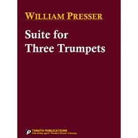 トランペット3重奏：3本のトランペットのための組曲（全4楽章）／ウィリアム・プレッサー【アンサンブル輸入楽譜】