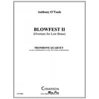 トロンボーン4重奏：ブロウフェストII／アンソニー・オトゥール【アンサンブル輸入楽譜】