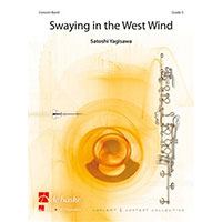 「西風に揺られて」～熱き心の鼓動が鳴り響く／Satoshi Yagisawa【吹奏楽輸入楽譜】