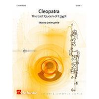 クレオパトラ - エジプト最後の女王／ティエリー・ドゥルルイエル【吹奏楽輸入楽譜】
