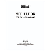 無伴奏バス・トロンボーン：メディテーション（瞑想） バス・トロンボーンのための／フリジェシュ・ヒダシュ【ソロ輸入楽譜】
