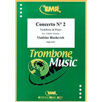 トロンボーン&ピアノ：協奏曲第2番／ヴラディスラフ・ブラジェヴィチ(コレット・モーリー)【ソロ輸入楽譜】