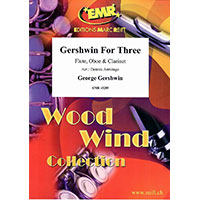 木管三重奏：ガーシュイン・フォー・スリー(Fl. Ob.& Cl版）／ジョージ・ガーシュイン(デニス・アーミテージ)【アンサンブル輸入楽譜】