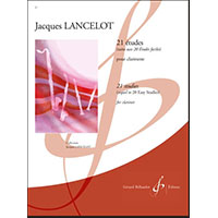 クラリネット教則本：21の練習曲（21のエチュード）（20の易しい練習曲の続きに）／ジャック・ランスロ【教則輸入楽譜】