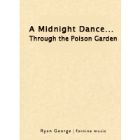 真夜中の舞踏 ― 禁断の庭に導かれて（スコア）／ライアン・ジョージ【吹奏楽輸入楽譜】