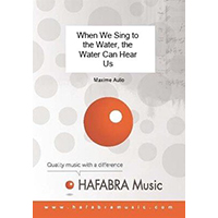 水に向かって歌えば、水にも聞こえる／マキシム・オーリオ【吹奏楽輸入楽譜】