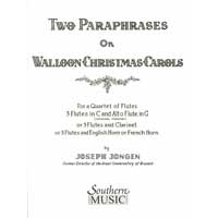 フルート4重奏：ワロン地方のクリスマス・キャロルによる2つのパラフレーズ／ジョセフ・ジョンゲン【アンサンブル輸入楽譜】
