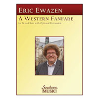 金管コアー＆パーカッション：ウエスタン・ファンファーレ（Brass Choir版）／エリック・イウェイゼン【アンサンブル輸入楽譜】